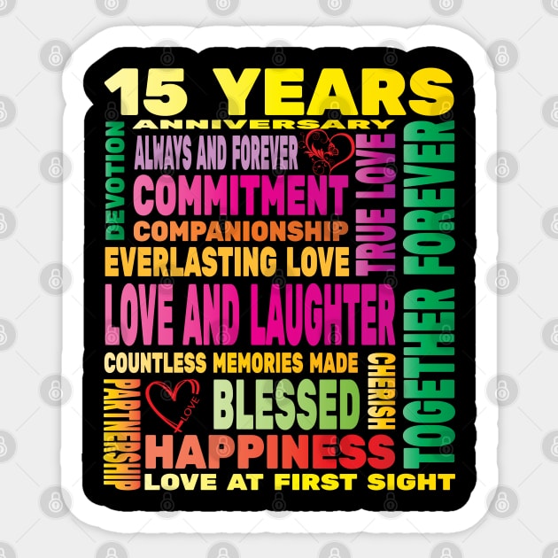 15 Years Anniversary of Love Happy Marriage Couple Lovers Sticker by Envision Styles